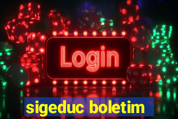 sigeduc boletim